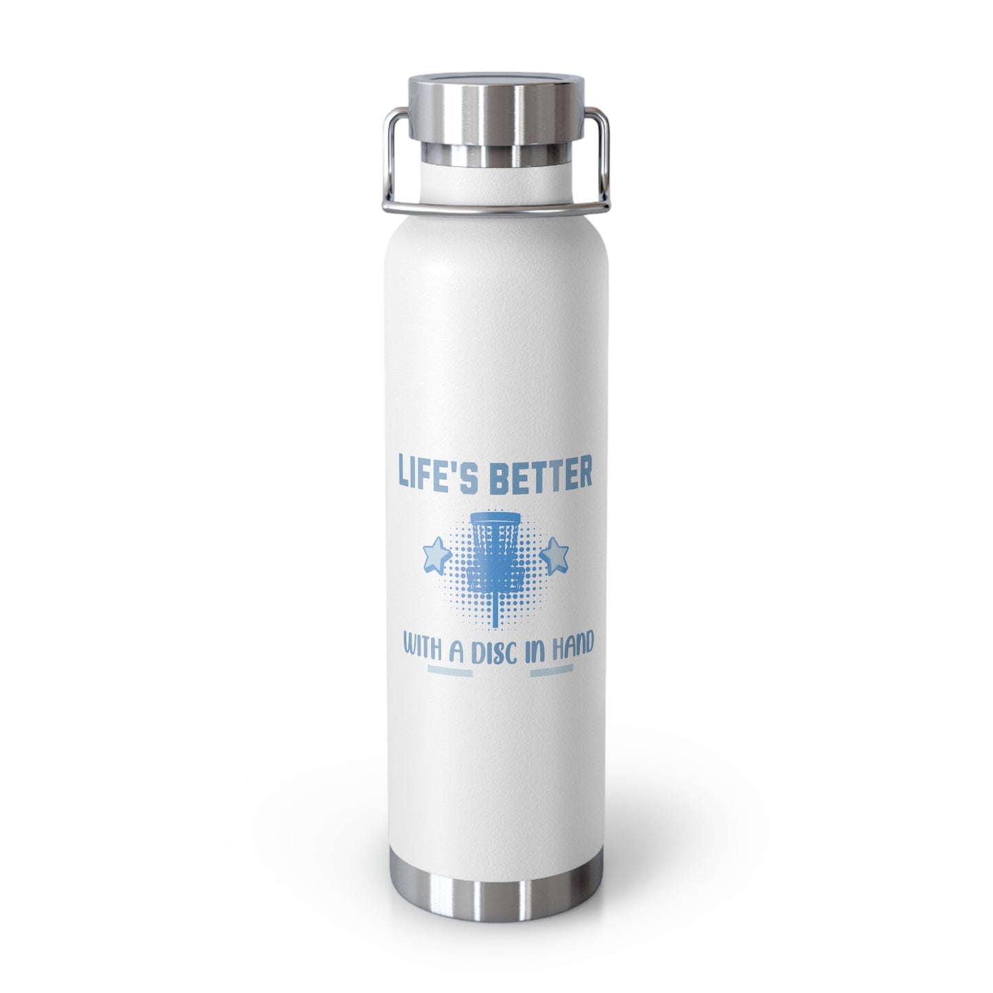 'Life's Better With A Disc In Hand' Disc Golf Player Gift Copper Vacuum Insulated Bottle