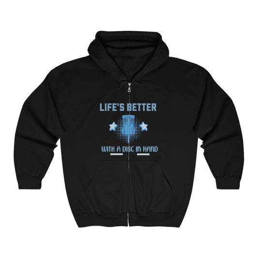 "Life's Better With A Disc In Hand" Zipper Hoodie Gift for Disc Golf Fans and Players