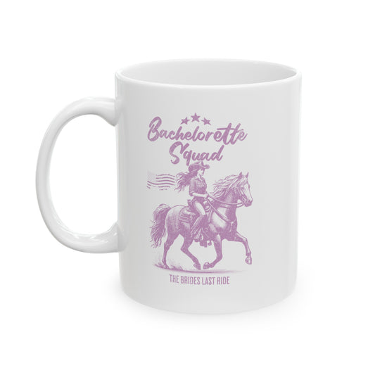 Cowgirl Bachelorette Squad Mug ' The Bride's Last Ride Bridesmaid Coffee Cup